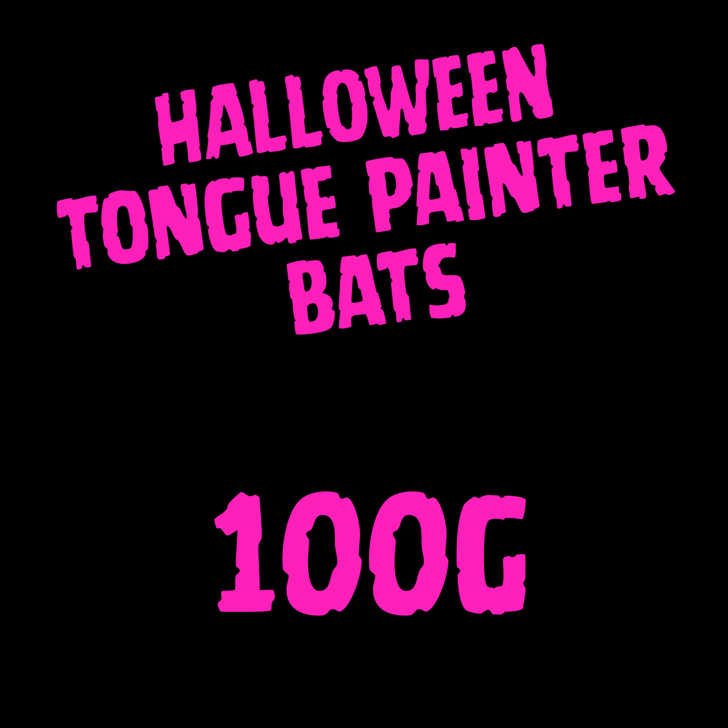 Halloween Tongue Painter Bats 100g